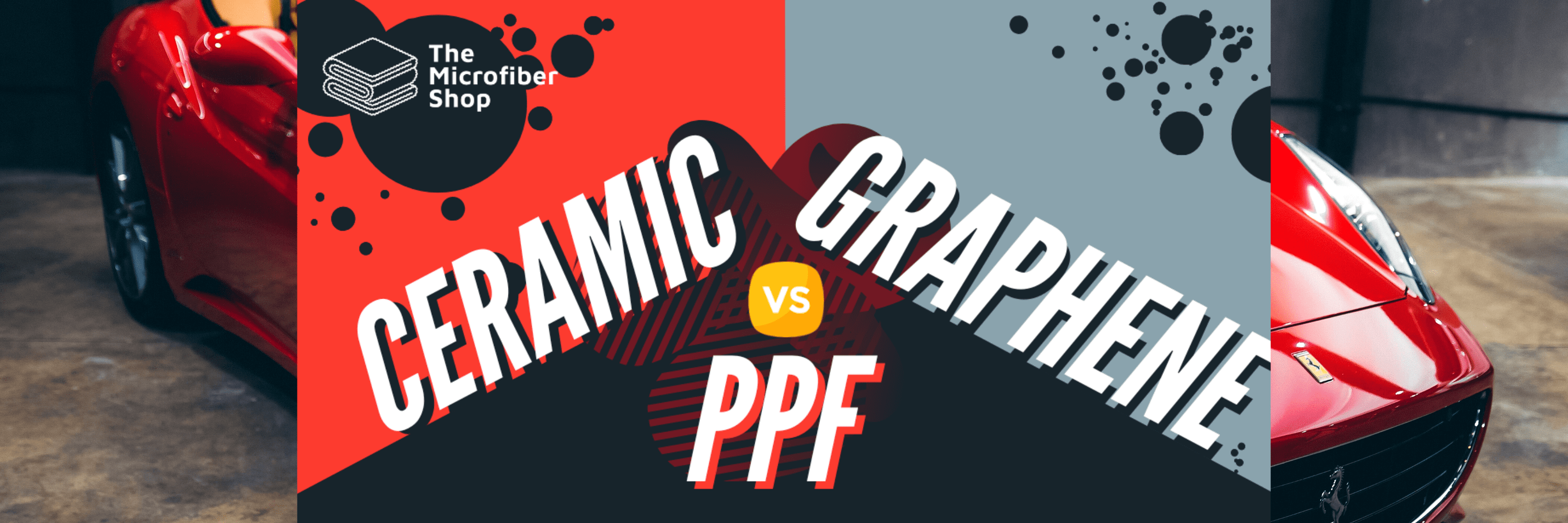 Paint Protection Film (PPF) vs. Ceramic Coating - Which should you go for?